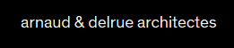 Arnaud & Delrue Architectes